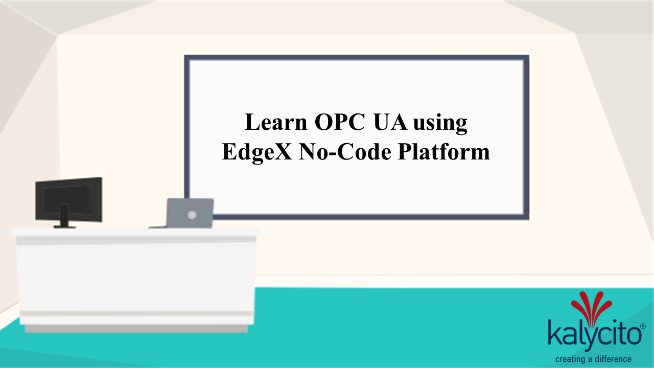 Learn OPC UA using EdgeX No-Code Platform